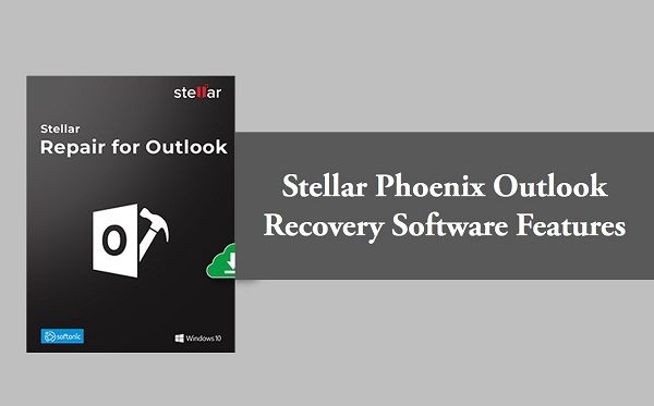 Stellar Outlook PST Recovery Software Features