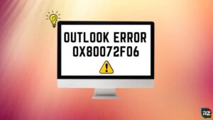 fix OUTLOOK ERROR CODE 0x80072f06