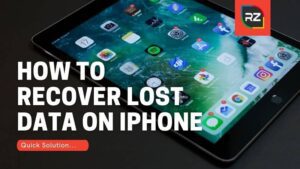 How To Recover Lost Data on iPhone