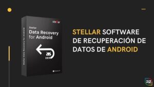 Stellar Software de recuperación de datos de Android