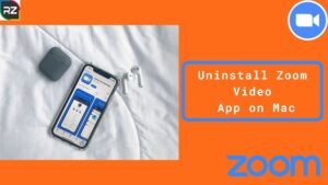 Uninstall Zoom Video App on Mac