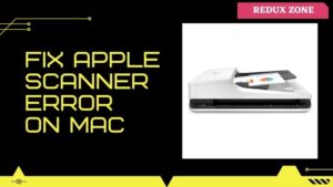 fix apple scanner error on mac