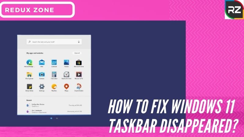 How to Fix Windows 11 Taskbar Disappeared