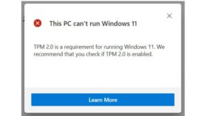TPM Doesn’t Allow Windows 11 to Run on Your PC
