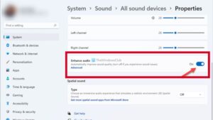 Manage Sound Settings in Windows 11_ Enable or Disable Enhanced Audio in Windows 11