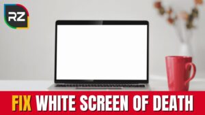 fix white screen of death