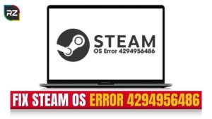 Fix Steam OS Error 4294956486