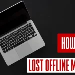 how to find lost Macbook offline