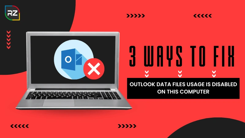outlook data files usage is disabled on this computer
